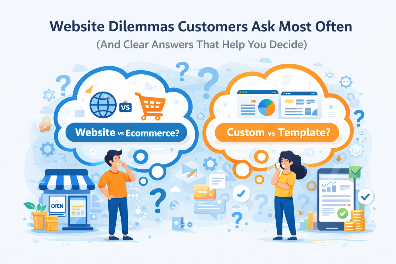 Website Dilemmas Customers Ask Most Often (And Clear Answers That Help You Decide)